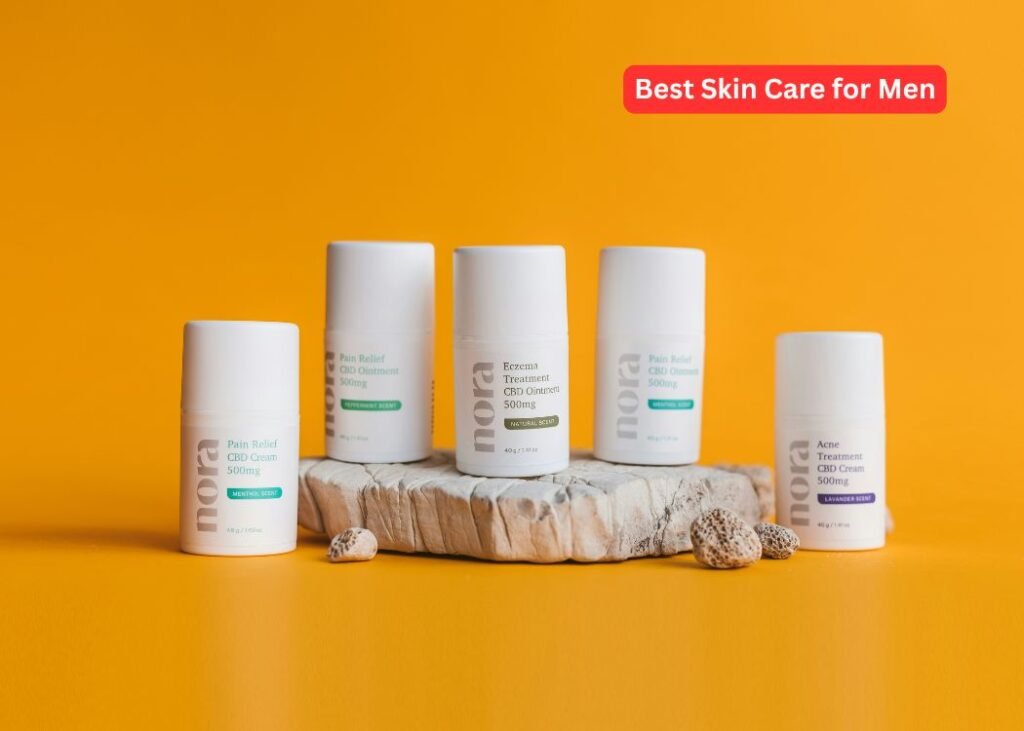 Best Skin Care for Men