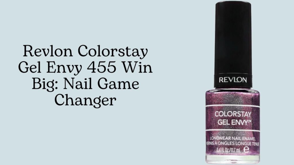 Revlon Colorstay Gel Envy 455 Win Big Nail Game Changer