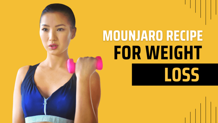 Mounjaro Recipe for Weight Loss