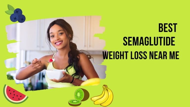 Semaglutide Weight Loss near Me