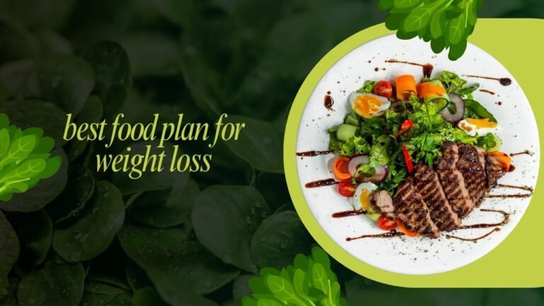 best food plan for weight loss
